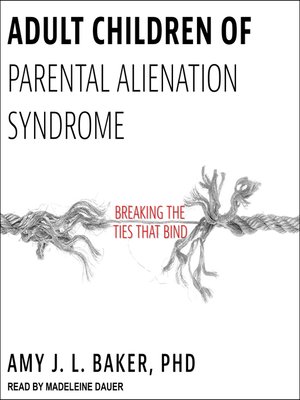 Adult Children of Parental Alienation Syndrome - Audiobook